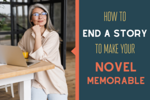 How to End a Story: 4 Main Types of Novel Endings